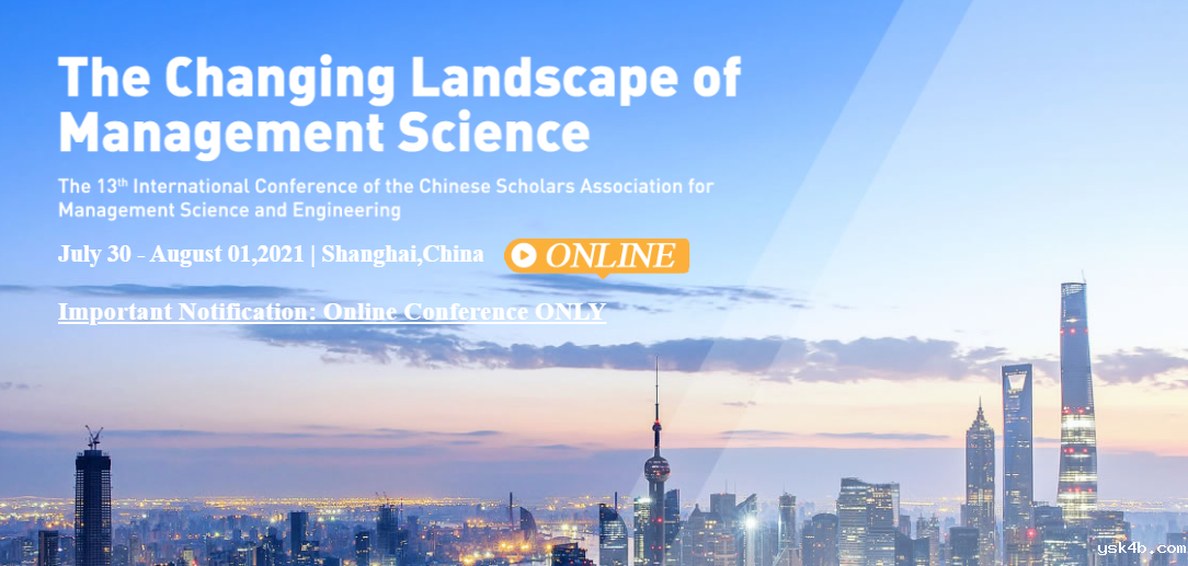 The International Conference of the Chinese Scholars Association for Management Science and Engineering (CSAMSE)